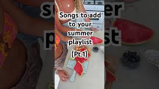 Songs to add to your summer playlist #aesthetic #preppy #style #summer