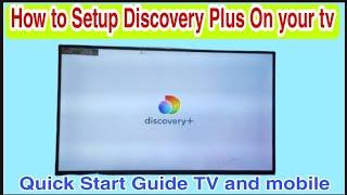 How to Setup Discovery Plus on Your tv | Discovery+ Quick Start Guide smart TV with mobile.