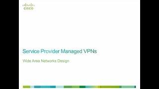 thinQtank Learning CCDP Training Camp - Enterprise Managed VPNs (Service Provider Managed VPNs)