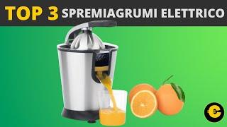 Spremiagrumi Elettrico - I 3 Migliori (Prezzo e Recensioni)