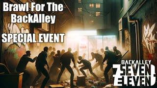 BackAlley 7/11 Championship Series Special Event: Brawl For The BackAlley! (5/20/2024)