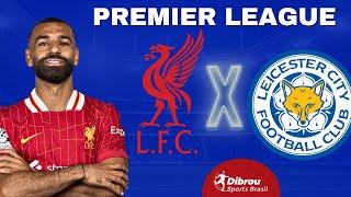 LIVERPOOL X LEICESTER AO VIVO PREMIER LEAGUE DIRETO DO ESTÁDIO | RODADA 18 - NARRAÇÃO