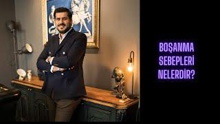 BOŞANMA SEBEPLERİ NELERDİR ?