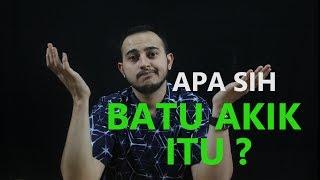 APA SIH BATU AKIK ITU? || ADAM HARITS, G.G. (GRI)