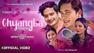 Chyangba - च्याङ्वा | Lila Ghalan | Ganeshman Ghale | Govinda Bibas | Reshma Tamang | New Song