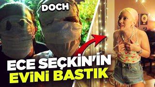 ECE SEÇKİN'İN EVİNİ BASTIK!!  (GÜVENLİK GELDİ)