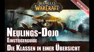 Die Klassen in einer Übersicht Neulings Dojo Anfängerguide World of Warcraft