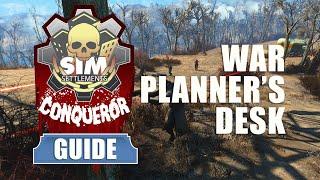 Sim Settlements Conqueror Guides: War Planner's Desk