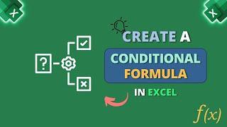 How to Create a Conditional Formula in Excel