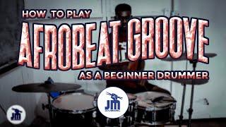  How To Play AfroBeat Groove As A Beginner Drummer  | Step-by-Step Tutorial!