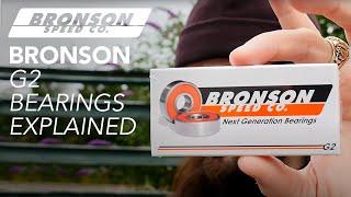 Bronson G2 Bearings - Explained