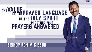 The Value of the Prayer Language of the Holy Spirit in Getting Your Prayers Answered