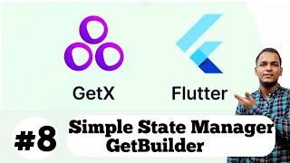 #8 Simple State Manager - GetBuilder With Controller Type || Flutter GetX State Management By Vivek