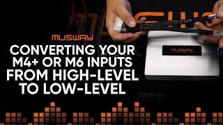 Converting your M4+ or M6 inputs from High-Level to Low-Level