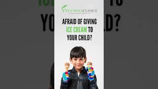 Are you afraid of feeding your child ice cream?