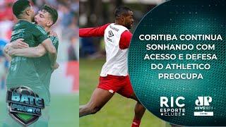 BATE PRONTO PARANÁ | CORITIBA CONTINUA SONHANDO COM ACESSO E DEFESA DO ATHLETICO PREOCUPA