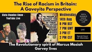 The Rise of Racism in Britain: A Gaveyite Perspective