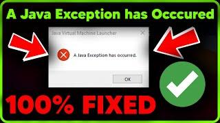 A Java Exception Has Occured | Error Fixed 2023