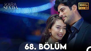 Kara Sevda 68. Bölüm FULL HD