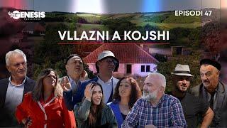 Vllazni a Kojshi - Po Ndahen Rrushja e Rremushi? - Episodi 47