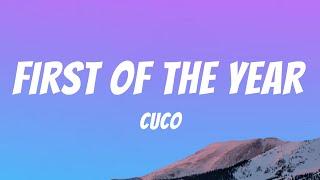 Cuco - First Of The Year [ Lyrics Video ]
