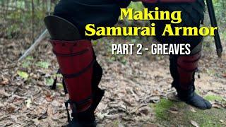 Making Samurai Armor Part 2 - Greaves (leg armor)