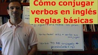 Aprender ingles 3: Como conjugar verbos en ingles