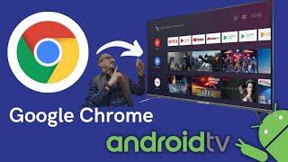 تتبيث تطبيق جوجل كروم Google chrome على أجهزة تلفاز اندرويد android tv