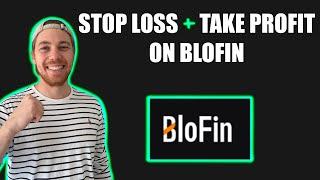 HOW TO SET STOP LOSSES & TAKE PROFITS | BLOFIN TUTORIAL