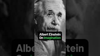 Albert Einstein on Imagination vs Knowledge #shorts #alberteinstein