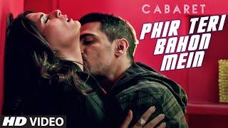 Phir Teri Bahon Mein | CABARET | Richa Chadha, Gulshan Devaiah | Sonu Kakkar Tony Kakkar | T-Series