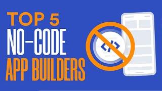 Top 5 best No Code App Builder | Easy In (2025)