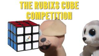 The RUBIXS CUBE competition