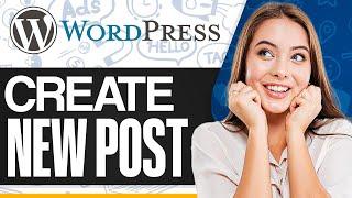 How To Create New Post In Wordpress 2025 (Step-by-Step)