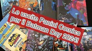 LE USCITE PANINI COMICS PER IL BATMAN DAY 2024!