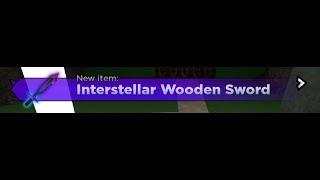 How to get Interstellar Wooden Sword || LOTBS