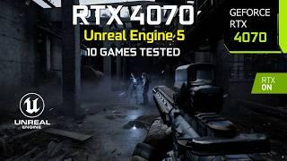 RTX 4070 Unreal Engine 5 - How Good Can it Run UE5 Games at 1440p and 4K? | Test in 10 Games