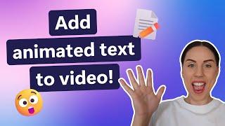 How to add animated text to video