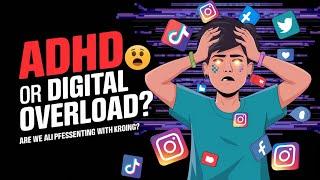 ADHD & Social Media: Are We ALL Affected Without Knowing?