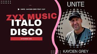 UNITE (Italo Disco Extended Mix) - Kaycien Grey feat. Y.E.P (OFFICIAL VIDEO) - ZYX Italo - ZYX Music