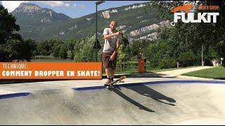 Comment dropper en skate?