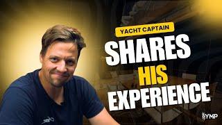 Effortless Yacht Management| Captains Share Their Experience