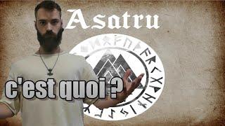 C'est quoi l' Asatru ?