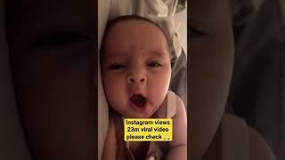 Cute baby Instagram viral video 23m views 2m likes please check #instagram #viral #viralvideo#repost