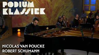 Nicolas van Poucke - Robert Schumann - Kreisleriana: Äusserst bewegt | Podium Klassiek