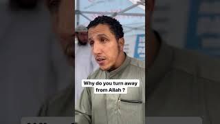 Why leave your lord? #truth #dawah #allah