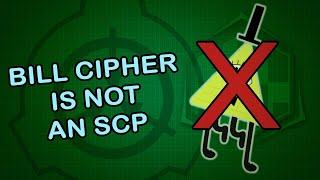 Bill Cipher is NOT an SCP, but if it were...