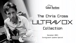 The Chris Cross Ultravox Collection | December 2024 Guitar Auction Consignment Update Special