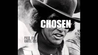 CHOSEN *UGK TYPE BEAT* (Prod. By Kartel Kush)