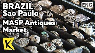 【K】Brazil Travel-Sao Paulo[브라질 여행-상파울루]파울리스타대로 골동품시장/MASP Antiques Market/Paulista Avenue/Art Museum